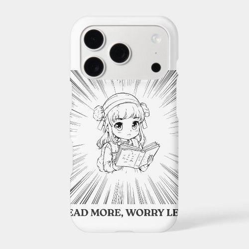 "Read More, Worry Less" Cute Anime Reader Phone iPhone 17 Pro Case