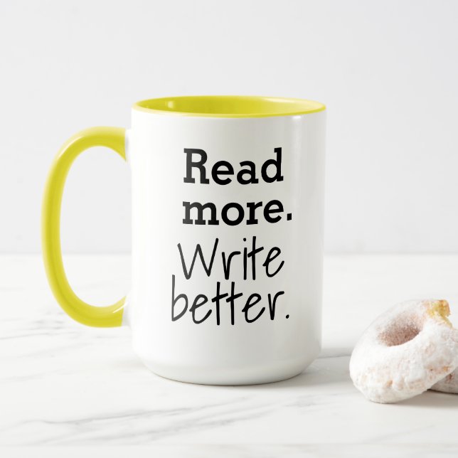 Read  more.  Write  better. Mug (With Donut)
