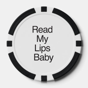 Read My Lips Baby Poker Chips