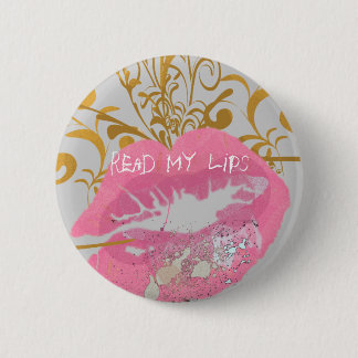 Read My Lips Pinback Button
