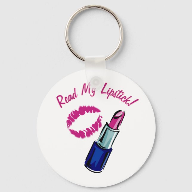 Read My Lipstick! Keychain (Front)