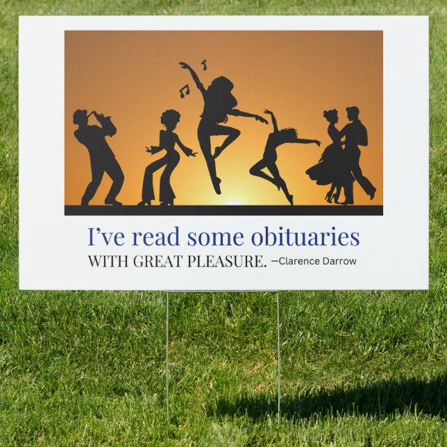 Read Obituaries with Great Pleasure Celebration Sign (Insitu)