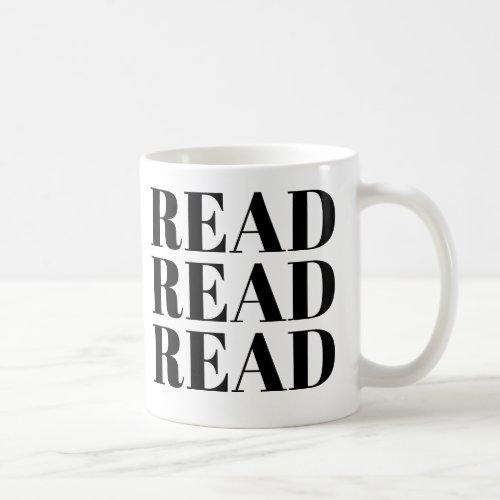 read read read mug  Cute Book Lover Slogan Mug