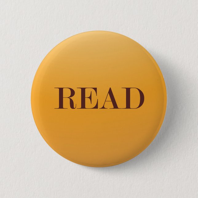 Read/Reader/Book Lover/Book Geek Pinback Button (Front)