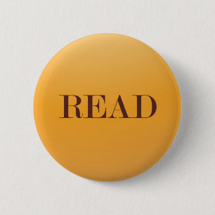 Read/Reader/Book Lover/Book Geek Pinback Button