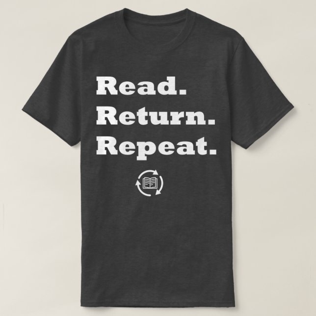 Read Return Repeat Essential TShirt (Design Front)