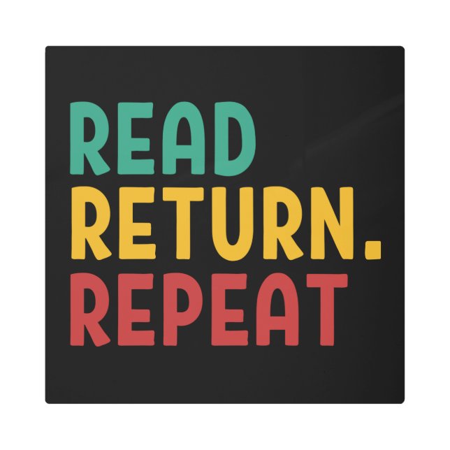 Read Return Repeat Librarian Metal Print (Front)