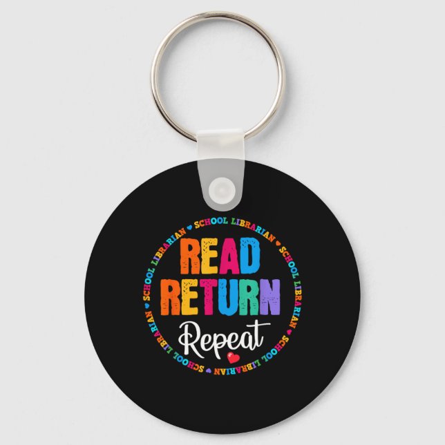 Read Return Repeat School Librarian Library Keychain (Front)