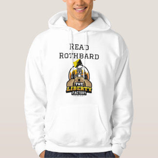 "Read Rothbard" Hoodie by T&T Liberty Factory