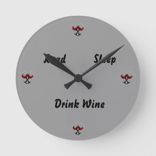 Read Sleep Drink WineRed Round Clock