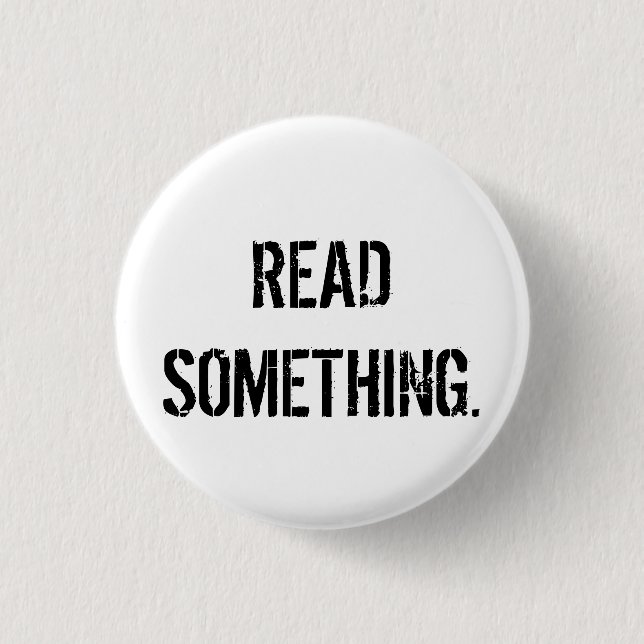Read Something Button (Front)