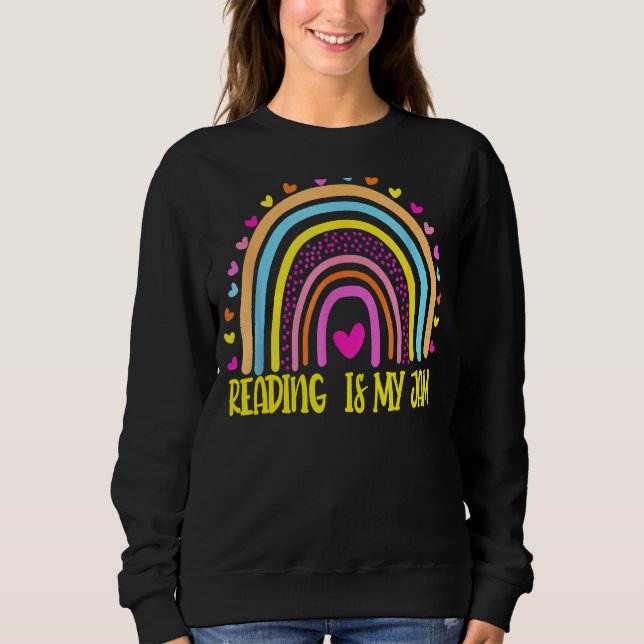 Read Teacher Rainbow Leopard  Reading Is My Jam Sweatshirt (Front)