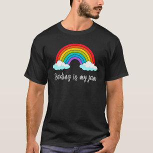 Read teacher rainbow Reading is my jam 17 T-Shirt
