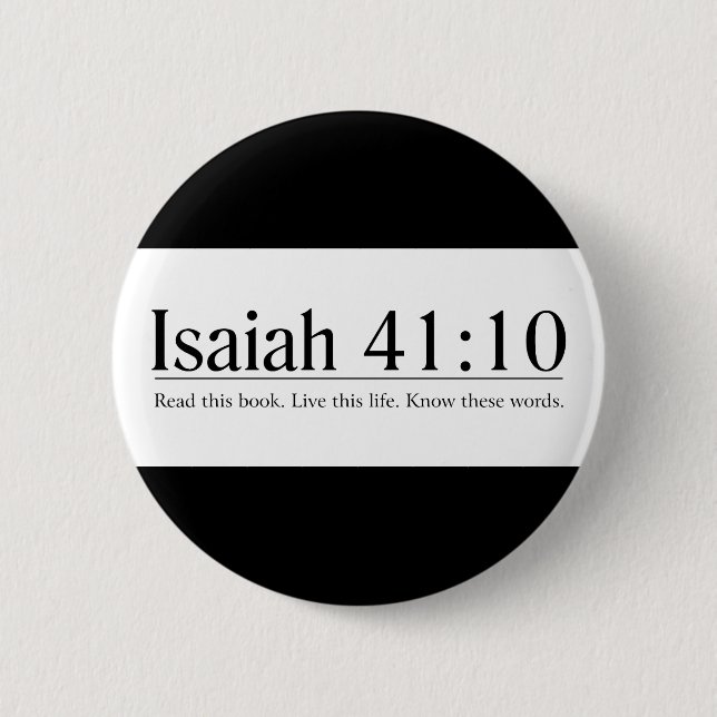 Read the Bible Isaiah 41:10 Pinback Button (Front)