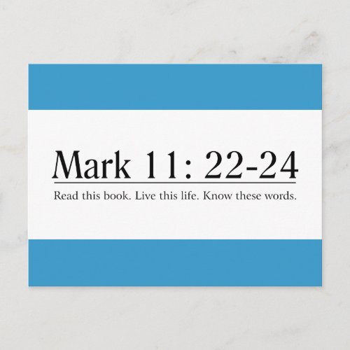 Read the Bible Mark 1122_24 Postcard