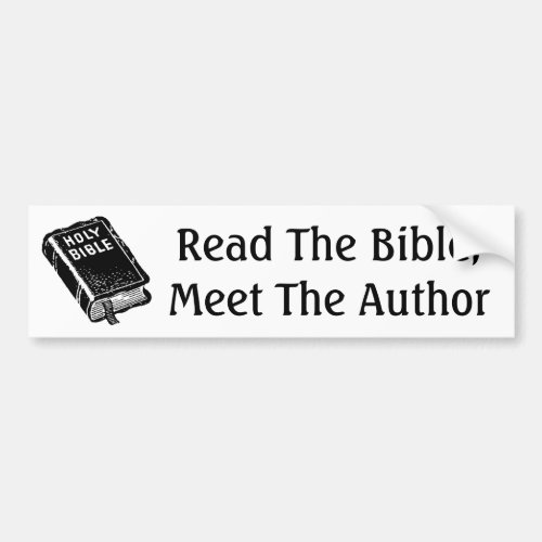 Read The Bible Meet The Author Bumper Sticker