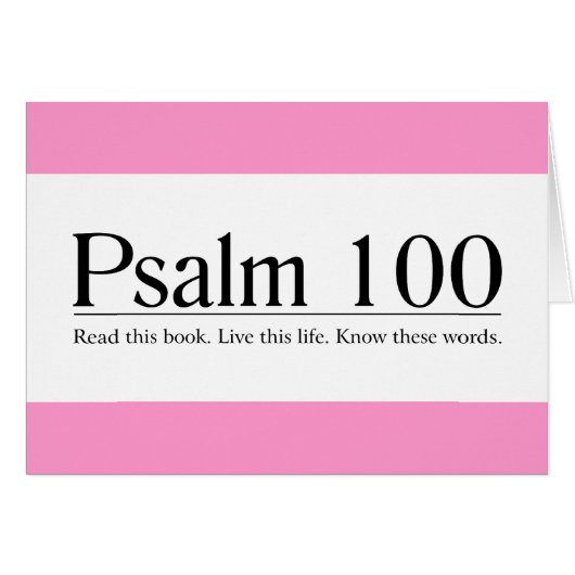 Read the Bible Psalm 100 Cards (Front Horizontal)