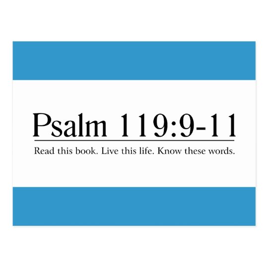 read-the-bible-psalm-119-9-11-postcard-zazzle