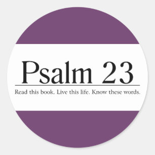 Read the Bible Psalm 23 Classic Round Sticker