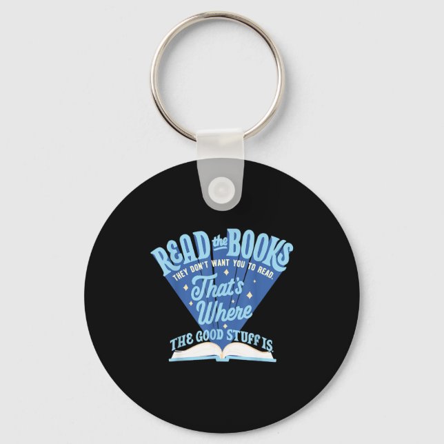 Read The Book They Don't Want You To Read  Keychain (Front)