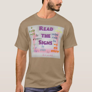 Read the Signs Life Signs T-Shirt