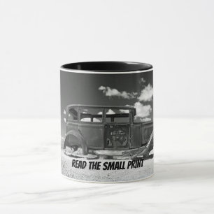 Read the Small Print Rusty Old Car Coffee Mug