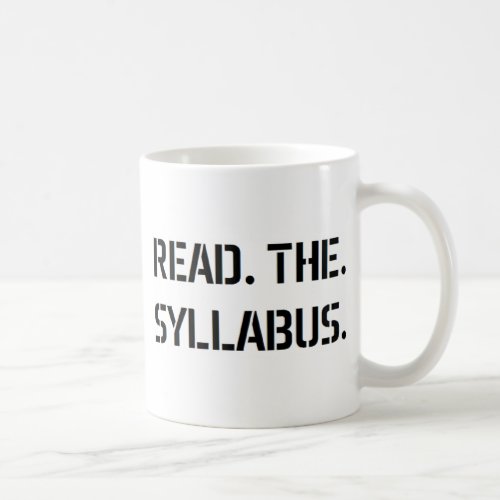 read the syllabus coffee mug