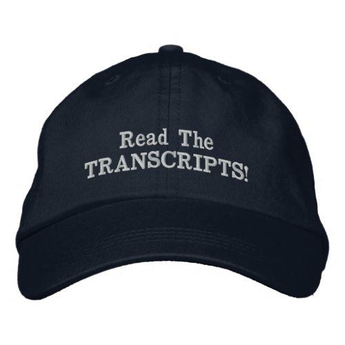 Read The TRANSCRIPTS Embroidered Baseball Cap