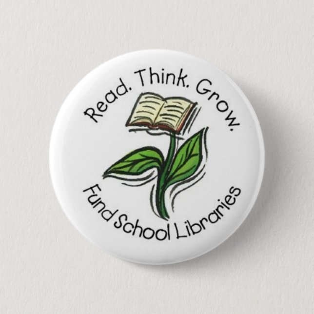 Read Think Grow - Fund School Libraries (Wallace) Button (Front)