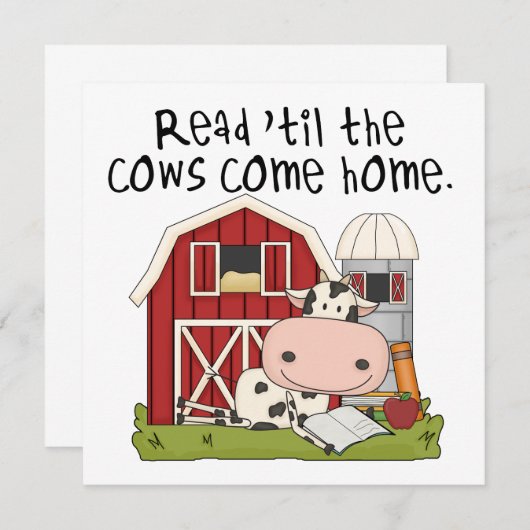 Read 'til The Cows Come Home (Front/Back)