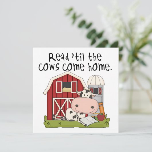 Read 'til The Cows Come Home (Standing Front)
