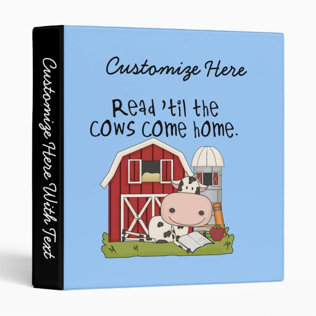 Read 'til The Cows Come Home 3 Ring Binder (Front/Spine)