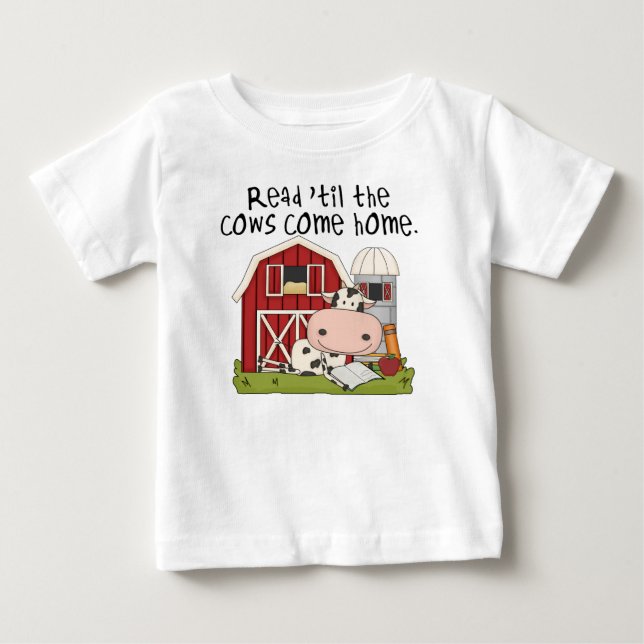 Read 'til The Cows Come Home Baby T-Shirt (Front)