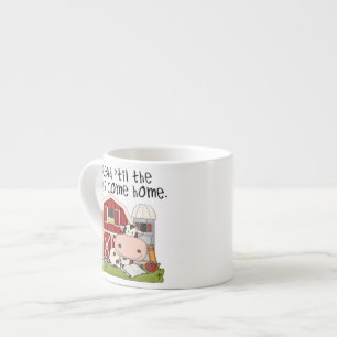 Read 'til The Cows Come Home Espresso Cup