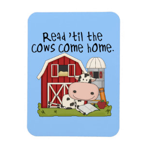 Read 'til The Cows Come Home Magnet