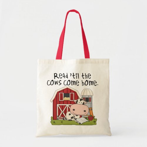 Read til The Cows Come Home Tote Bag