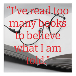 read too many books acrylic print