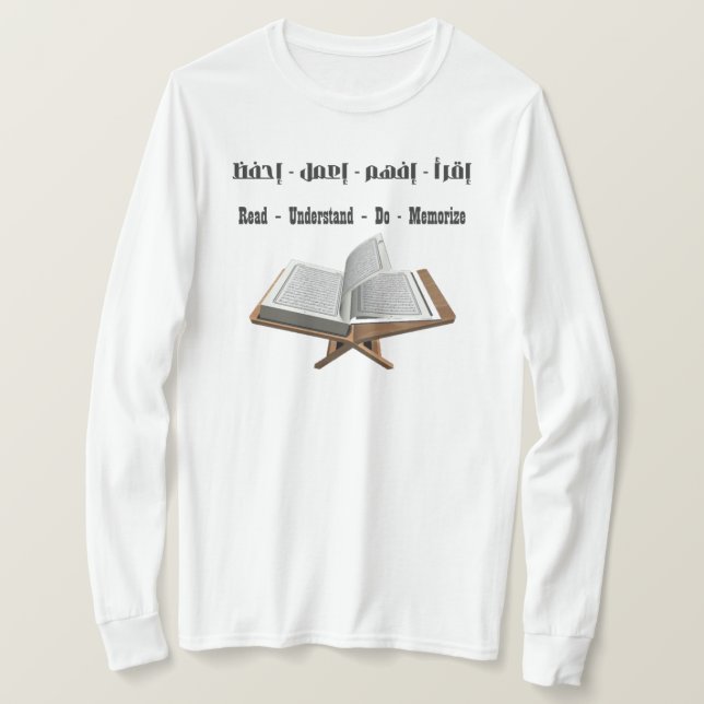Read Understand Do Memorize Quran T-Shirt (Design Front)