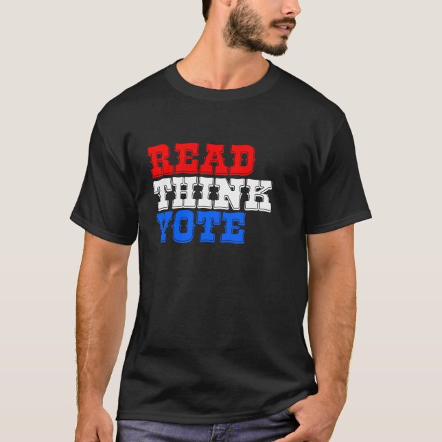 Read Vote Political Democracy Election Democrat Wo T-Shirt (Front)