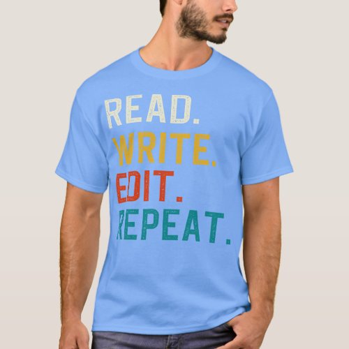 Read Write Edit Repeat 1 T_Shirt