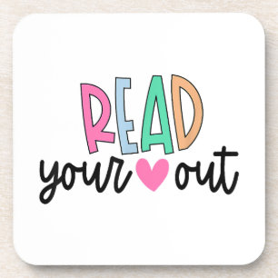 Read Your Heart Out Cute for Teacher Women Love Re Beverage Coaster
