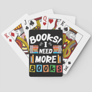 Reader Gift Books I Need More Books Poker Cards