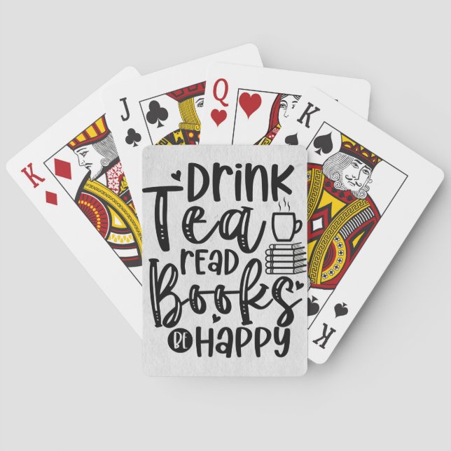 Reader Gift Drink Tea Read Books Be Happy Poker Cards (Back)