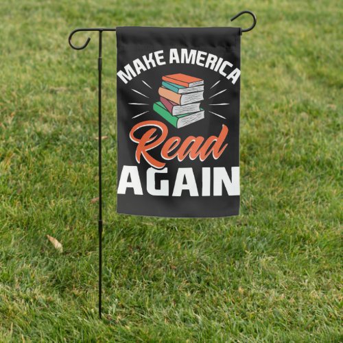 Reader Gift Make America Read Again Garden Flag