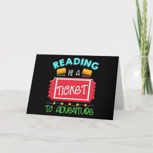 Reader Gift Reading Is A Ticket To Adventure Card