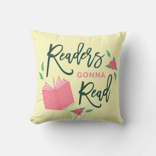 Readers Gonna Read Bookish Floral Throw Pillow
