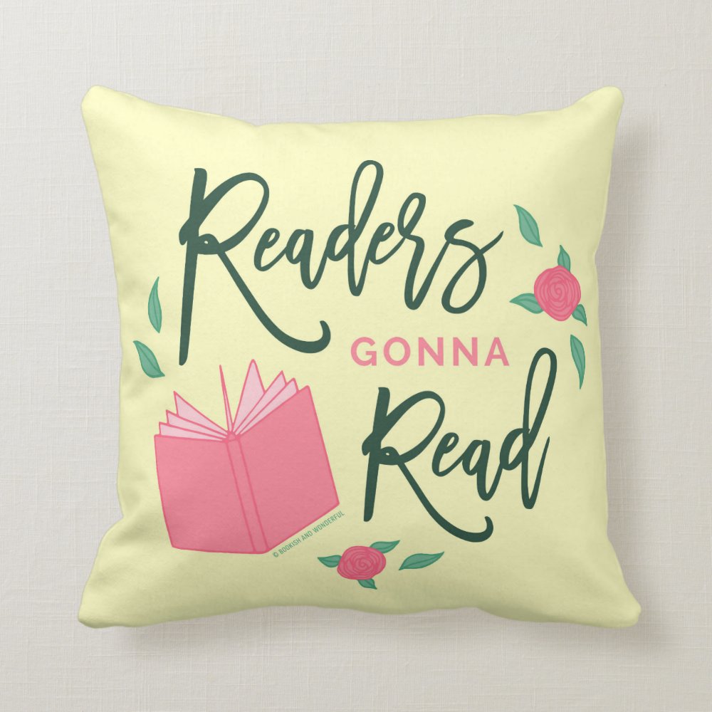 Readers Gonna Read Bookish Floral Throw Pillow