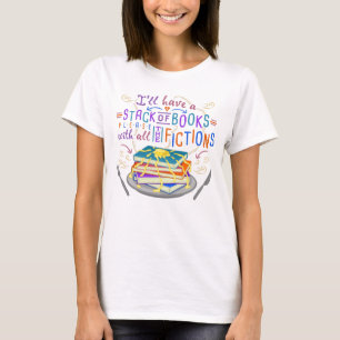 Readers Humor Stack of Books with Fictions Cute T-Shirt