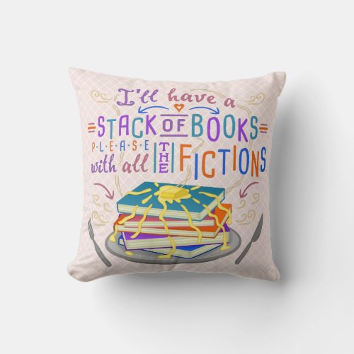 Readers Humor Stack of Books with Fictions Cute Throw Pillow