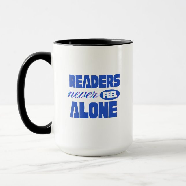 Readers Never Feel Alone Mug (Left)